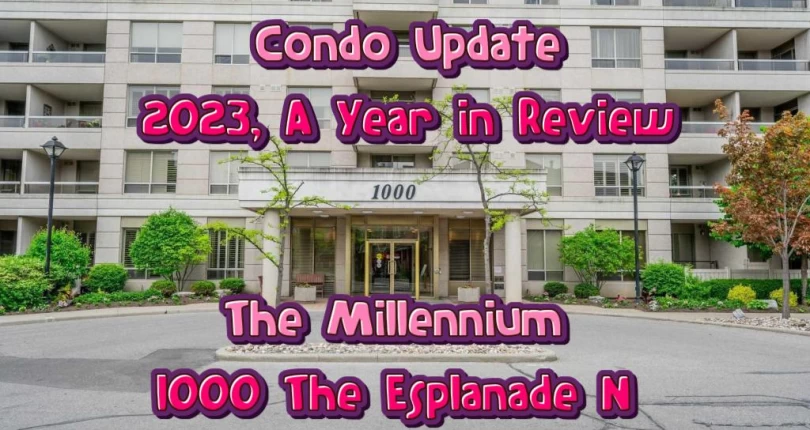 Condo Update – The Millennium 1000 The Esplanade N