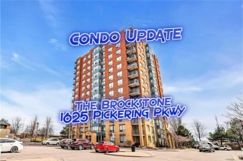 Blog The Brockstone 1625 Pickering Pkwy Village East Pickering Condo in Durham