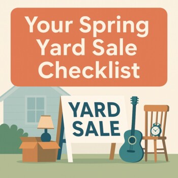 Your Spring Yard Sale Checklist. Garage Sale in Pickering, Ajax or Whitby.