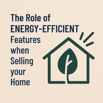 The Role of Energy Efficient Features When Selling Your Home sized