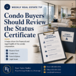 Condo Buyers Should Review Condo Status Certificate
