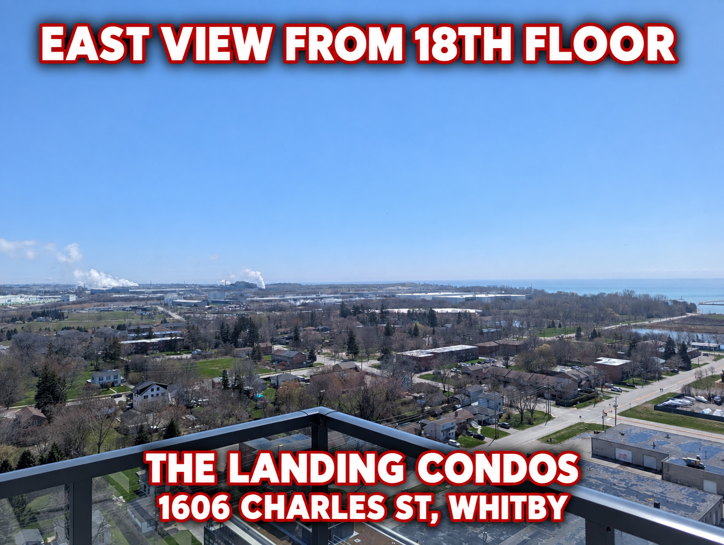 East View From the 18th Floor in The Landing Condos – 1606 Charles St, Whitby
