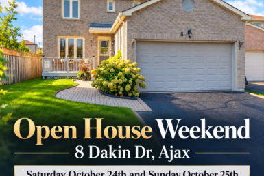 Open House Weekend Oct 24-25 8 Dakin Dr Ajax