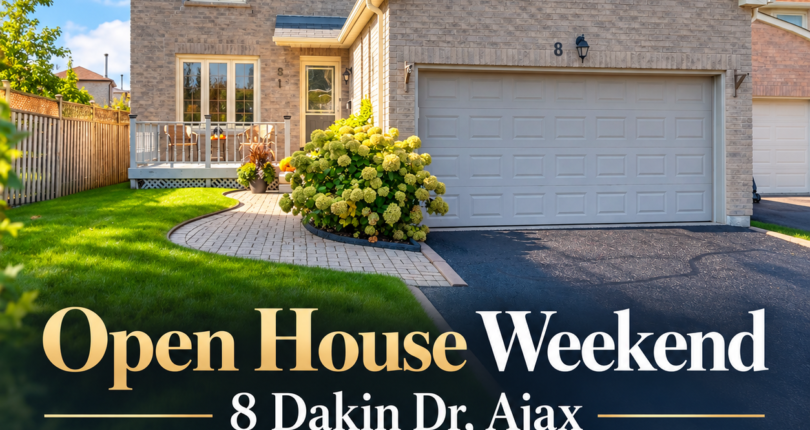 OPEN HOUSE WEEKEND – 8 Dakin Dr, Ajax – Spacious Detached 3+1 Bed, 2 Bath House For Sale in Ajax